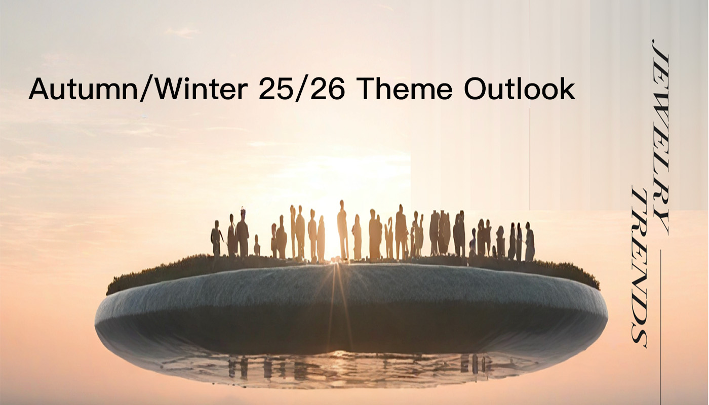 Autumn/Winter 25/26 Theme Outlook